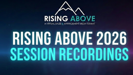 Ten Minute Trainer: Rising Above 2026 Webinars Now Archived