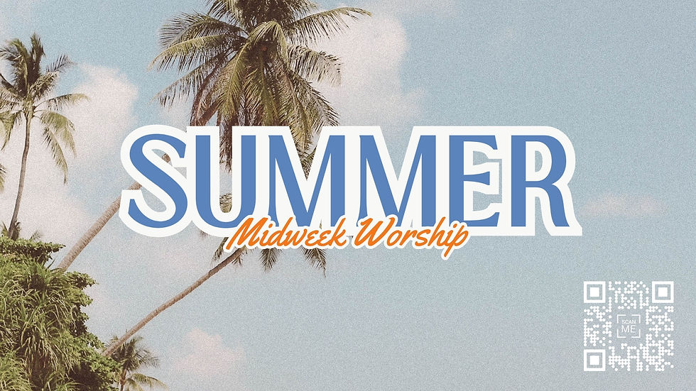 Summer Midweek Worship