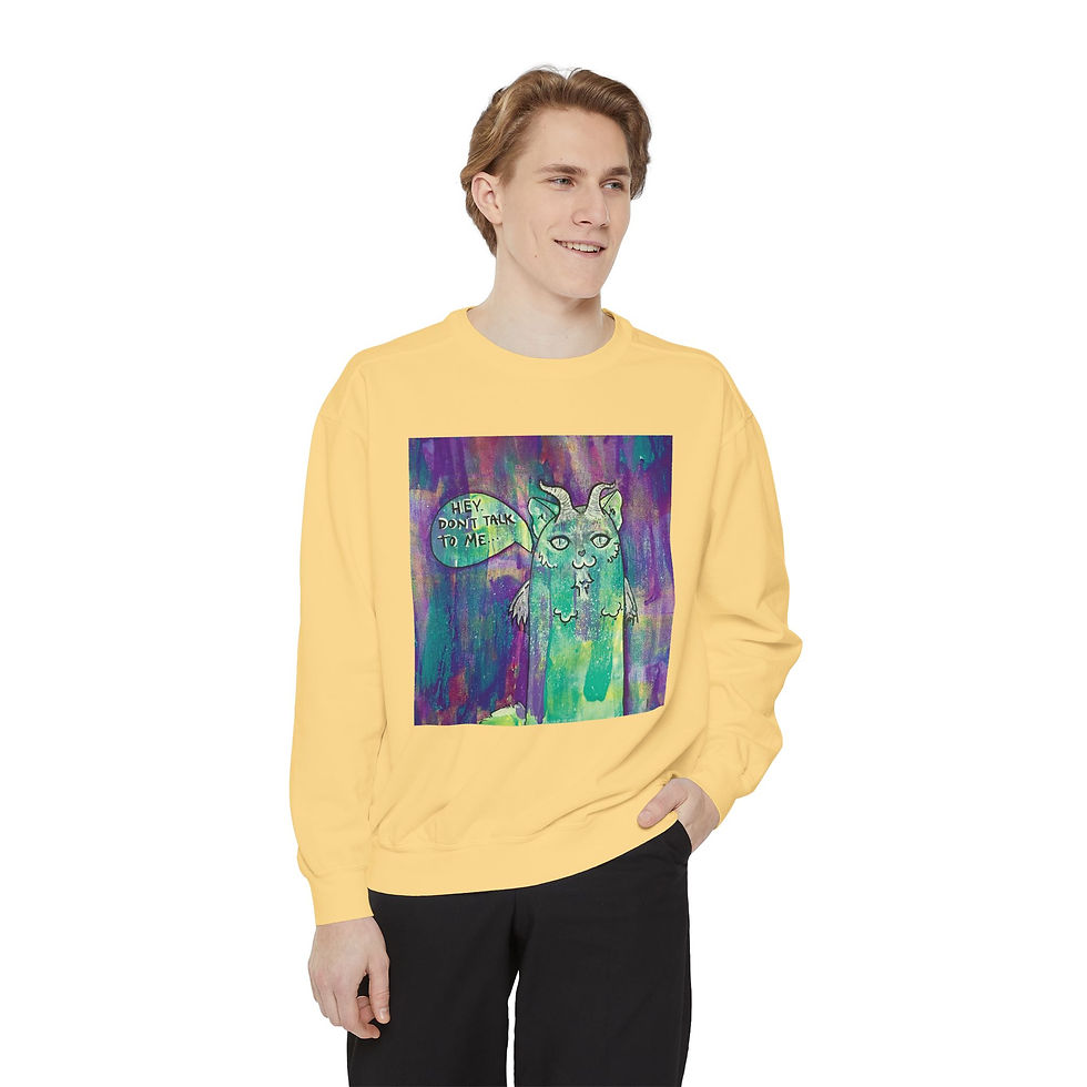 Thumbnail: Hey, Don't Talk to Me | Sweatshirt