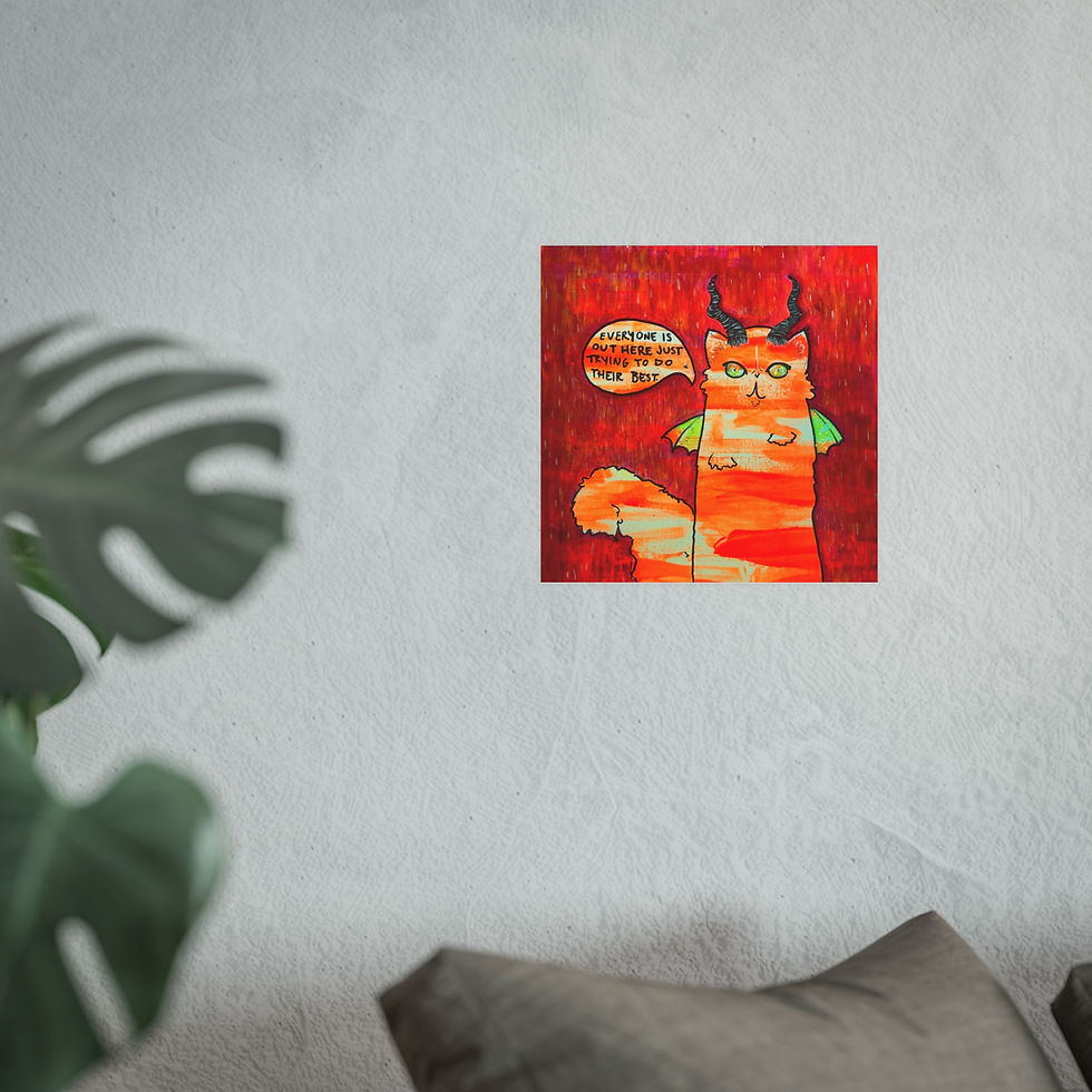 Thumbnail: Everyone is Out There Just Trying to do Their Best | Fine Art Print