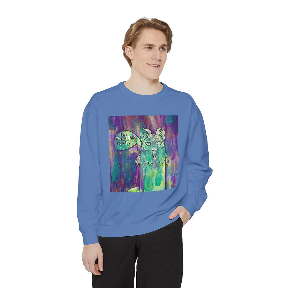 Thumbnail: Hey, Don't Talk to Me | Sweatshirt