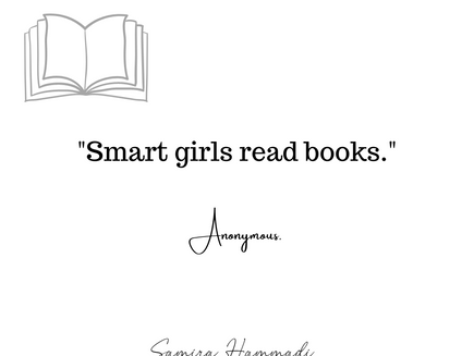 Smart girls read books.