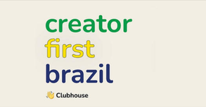 #每日第一手國外社群新知 #數位社群行銷平台的變化【Clubhouse 將“創作者至上”資助計劃擴展至巴西】