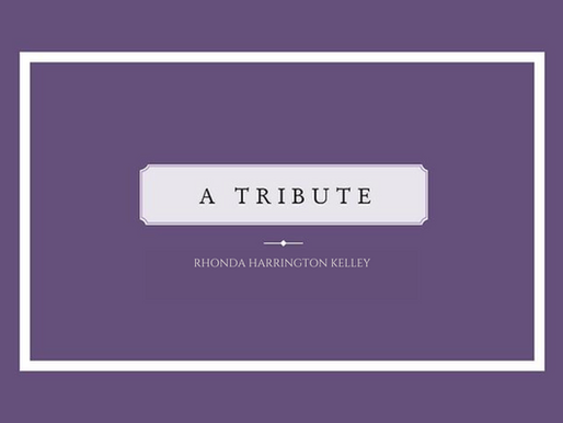 Rhonda Harrington Kelley: A Tribute by Dr. Monica Rose Brennan