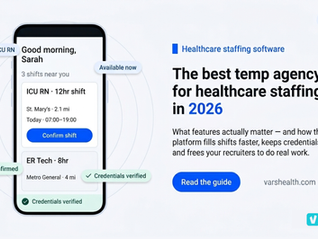 Vars Health mobile app interface showing a nurse shift scheduling  screen with an open ICU RN 12-hour shift at St. Mary's, a blue  Confirm Shift button, and a Credentials Verified status badge.  Floating notification pills show shift open and shift confirmed  states. Text overlay reads: The best temp agency apps for  healthcare staffing in 2026.