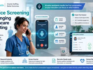 AI voice screening connects healthcare candidates with recruiters for faster candidate screening