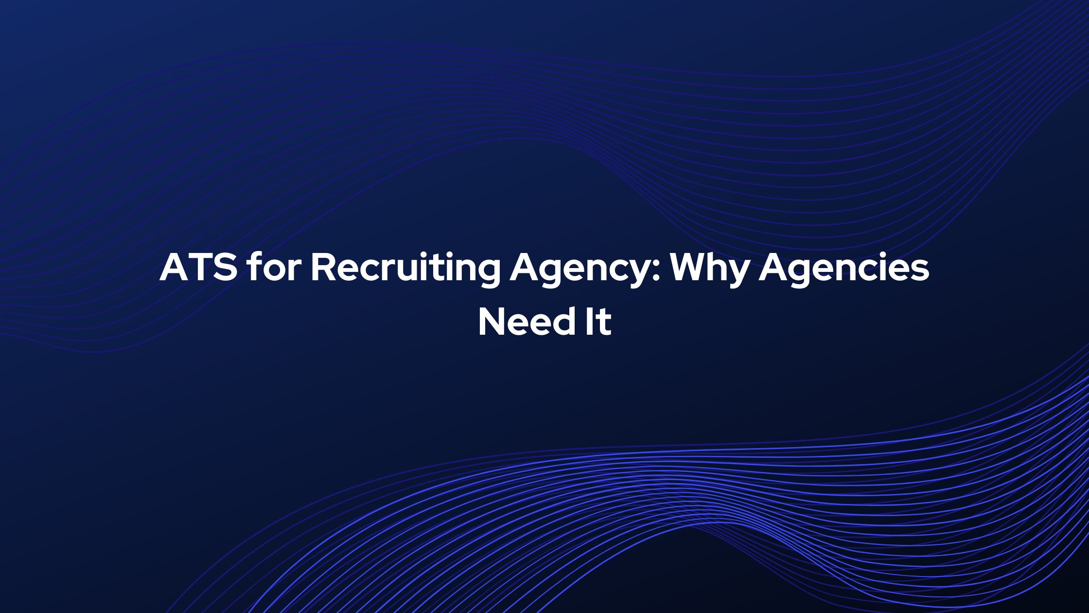 ATS for Recruiting Agency
