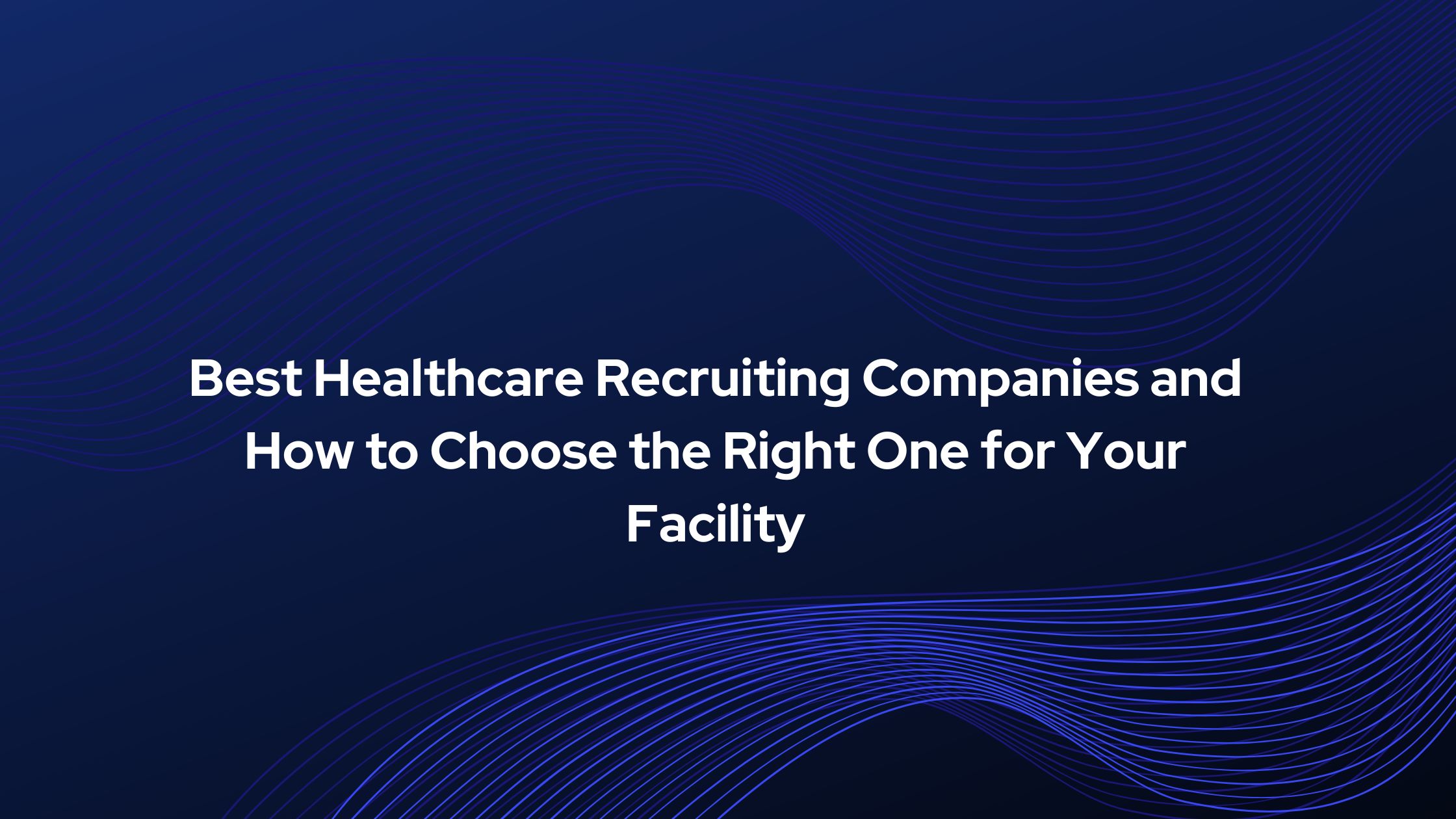 Healthcare Recruiting Companies