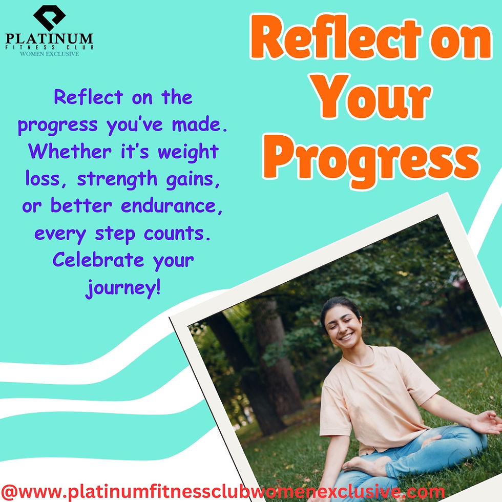 reflect on your progress
