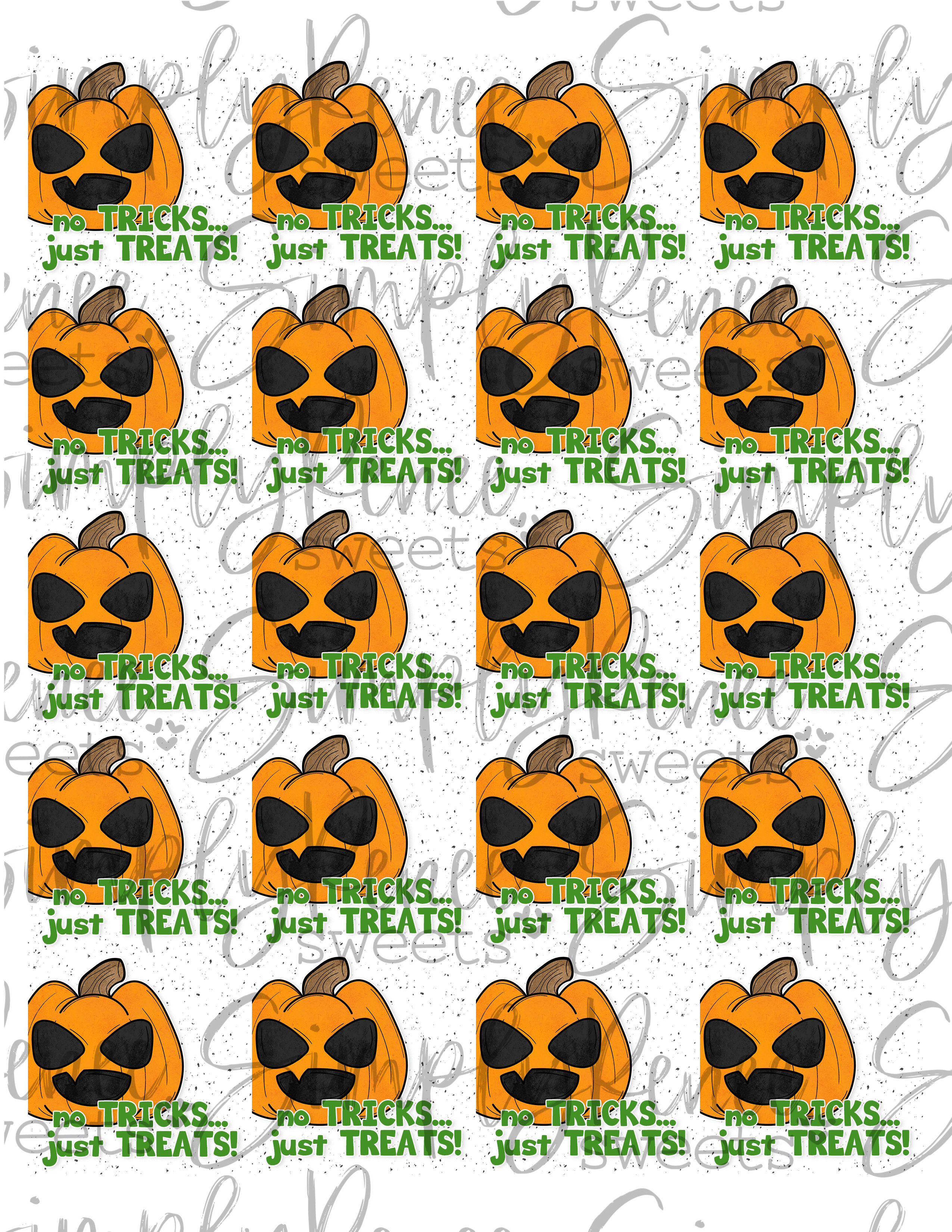 No Tricks Just Treats