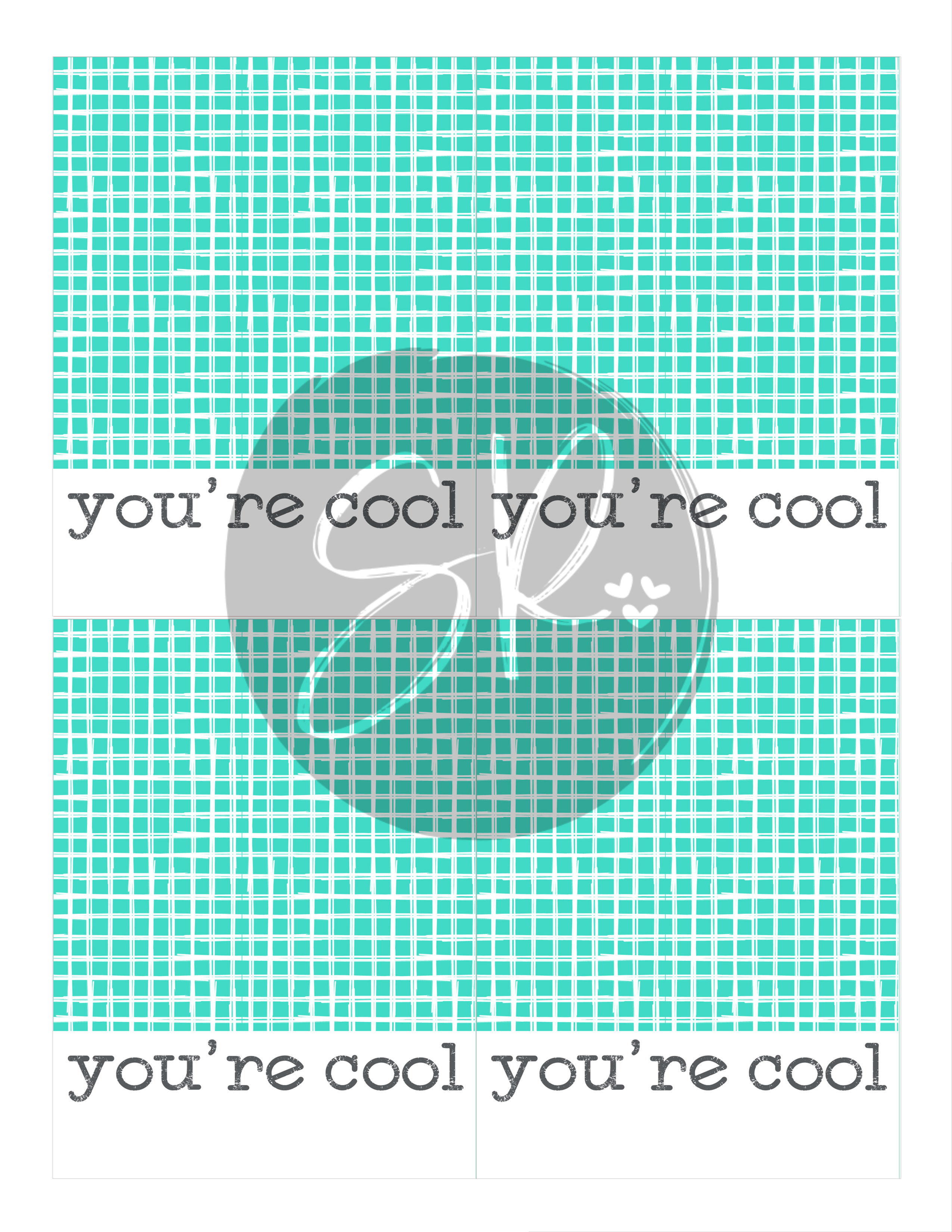 You're Cool - Cookie Card Printable