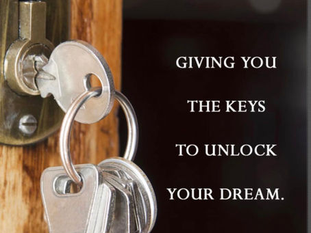 Giving You the Keys to Unlock your Dream!
