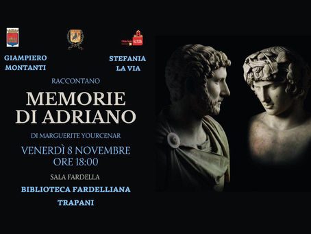 I "fuori rassegna" di Terrazza d'Autore: "Memorie di Adriano" di M. Yourcenar alla Biblioteca Fardelliana di Trapani