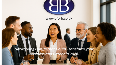 Networking Habits that Could Transform your Business or Career in 2026!