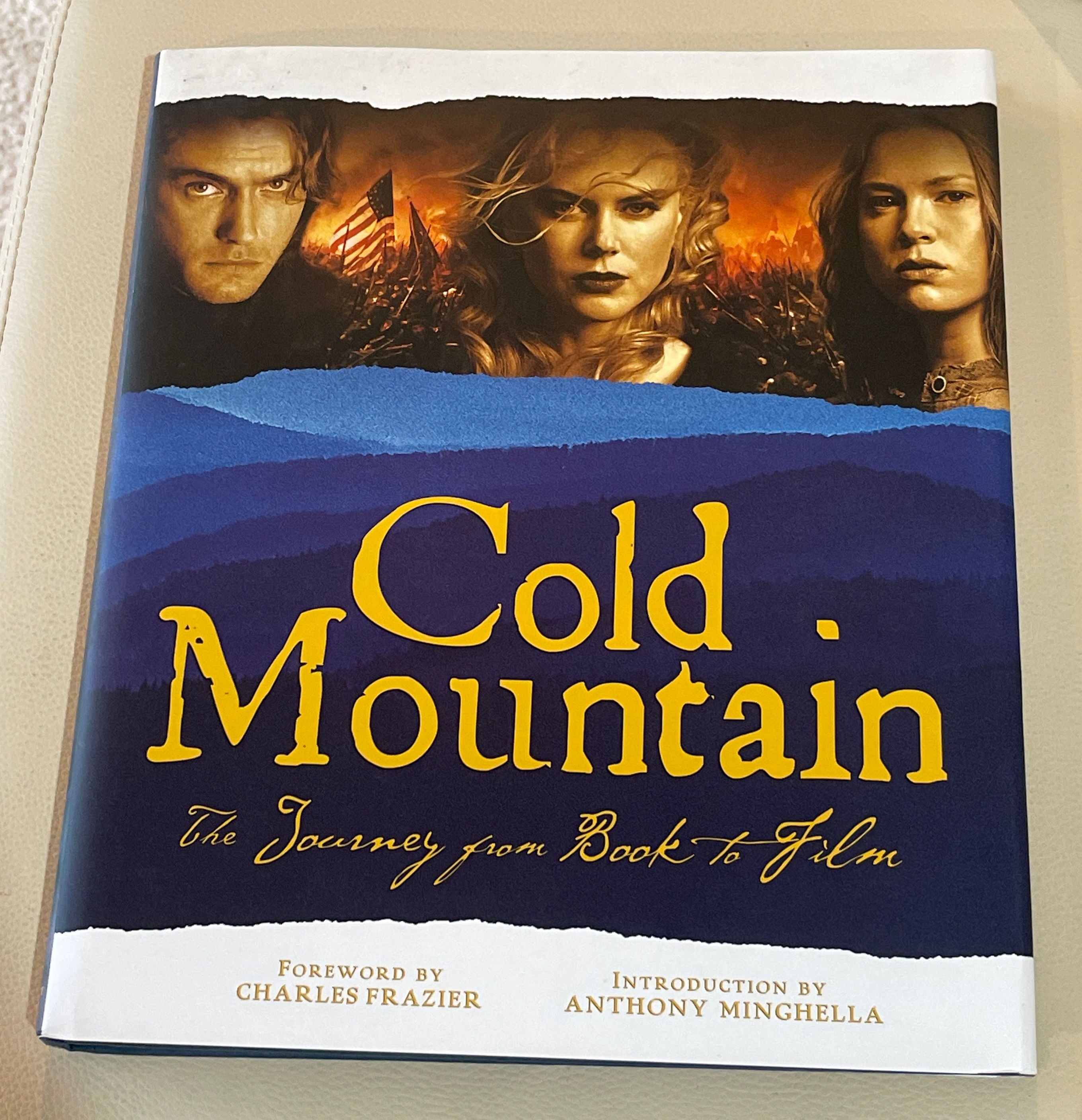 2003 Cold Mountain: The Journey from Book to Film (Pictorial Moviebook)