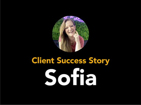 Sofia's Story: Breaking Out of the Comfort Zone into Career Confidence