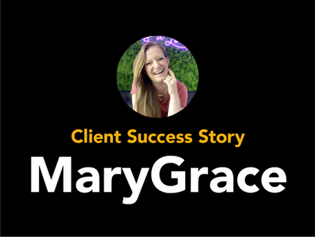 MaryGrace's Story: From Stuck to Soaring in Confidence