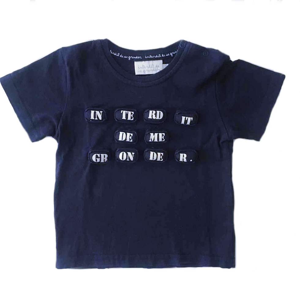 TSHIRT_INTERDIT DE ME GRONDER_12M