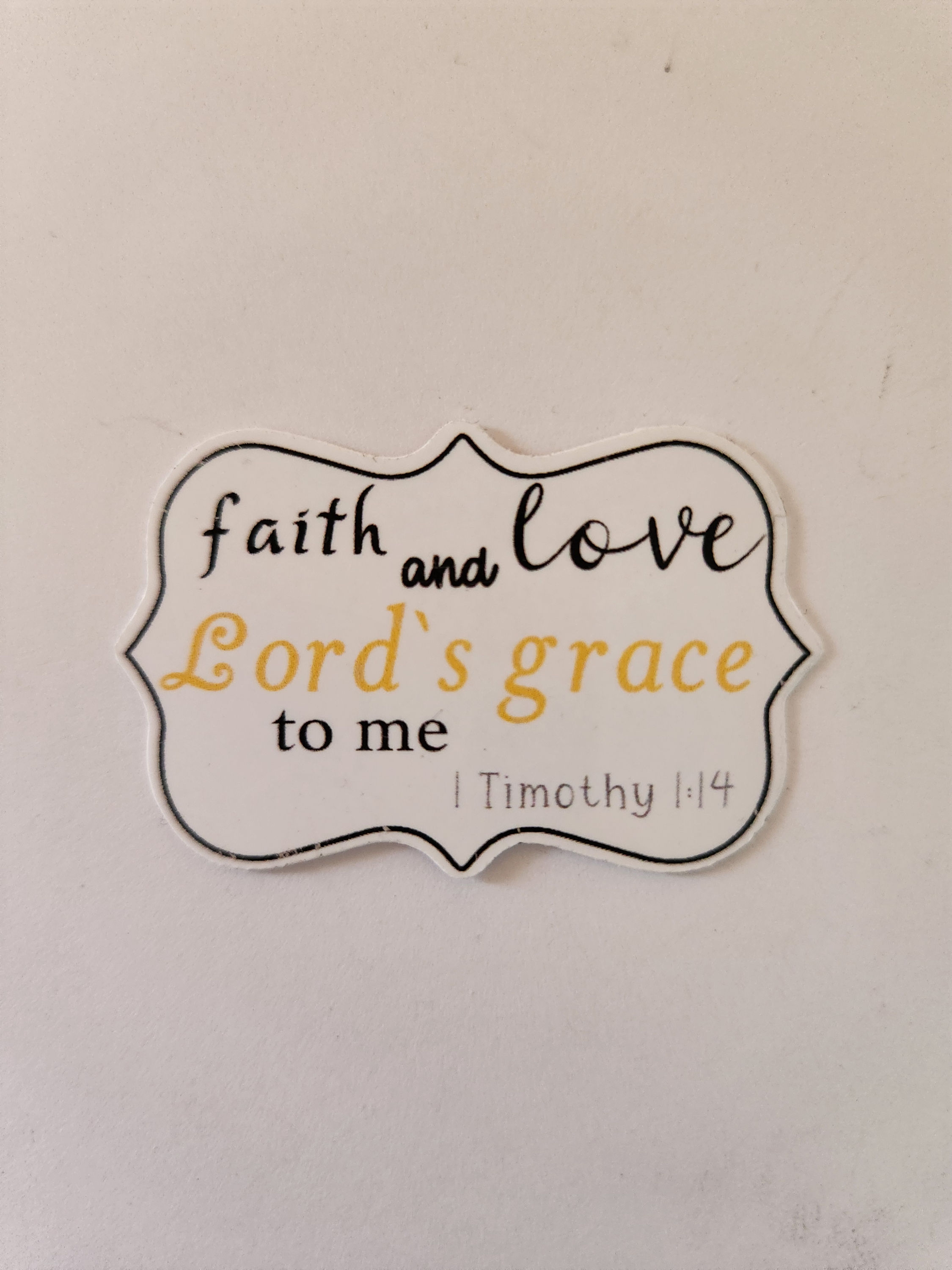 1 Timothy 1:14 Sticker