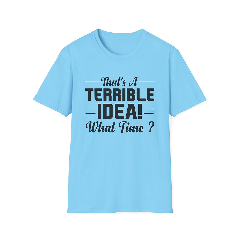 Thumbnail: Terrible Idea! Graphic Unisex Softstyle Tee Shirt
