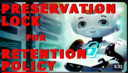 Enable Preservation Lock on Retention Policy