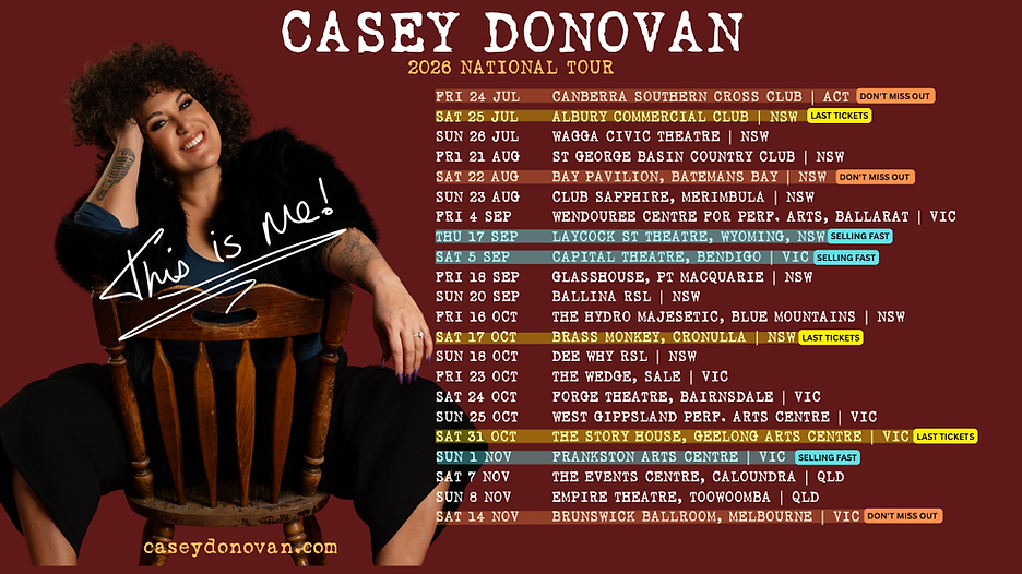 Copy of Copy of CASEY DONOVAN 'THIS IS ME' NATIONAL TOUR - WEEKEND SUNRISE PROMO TILE (Web