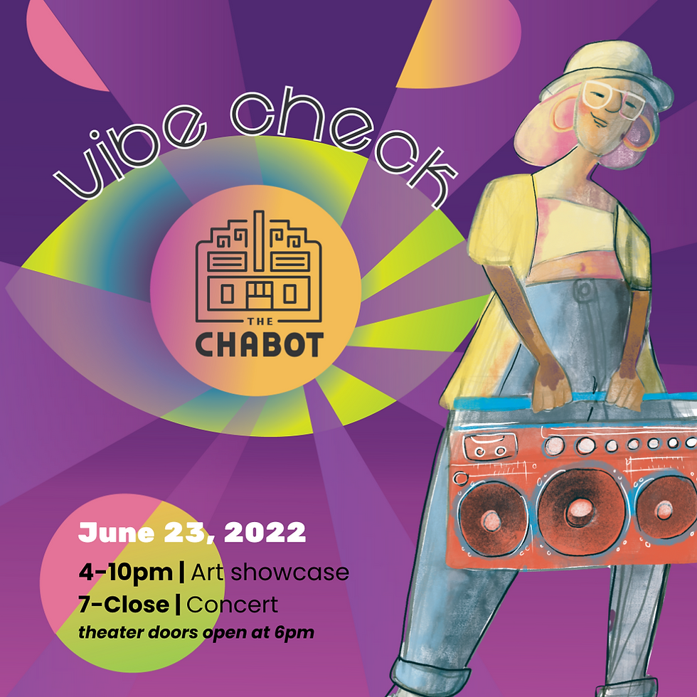 The Chabot Theater Presents: Vibecheck 3