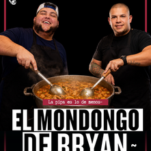 El Mondongo de Bryan~