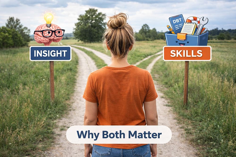Why Insight Alone Doesn’t Always Change Behavior...and Why Skills Matter