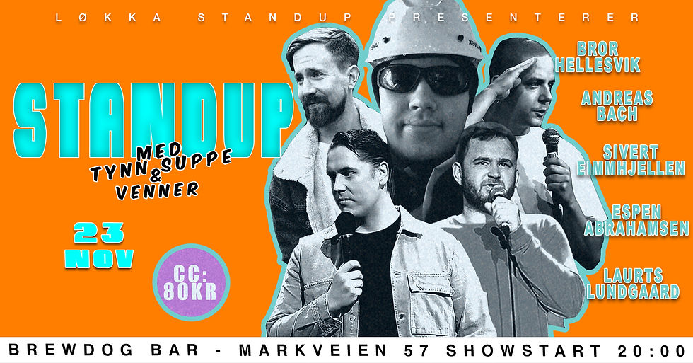 STANDUP - TYNN SUPPE & VENNER #32