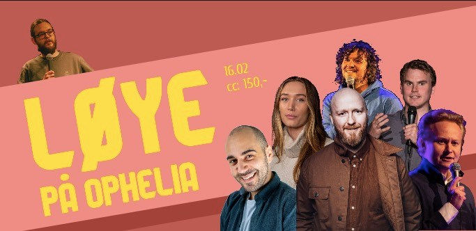 LØYE PÅ OPHELIA