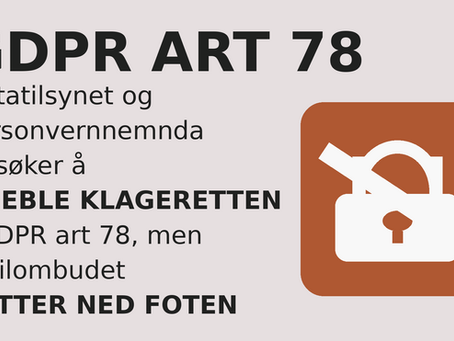 Når klageretten knebles: Datatilsynet og Personvernnemnda trosser GDPR artikkel 78 – også etter Sivilombudets korreksjon