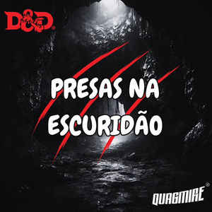 Presas na Escuridão