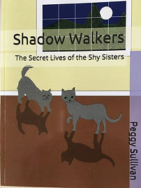 Shadow Walkers, The Secret Lives of the Shy Sisters