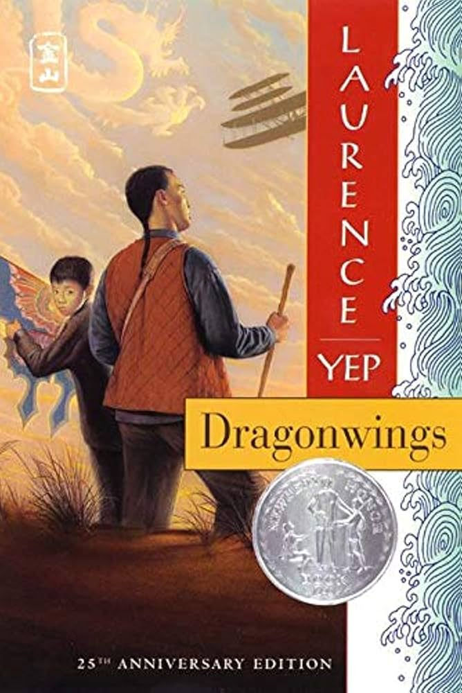 Two figures stand against a sky with dragon clouds and a biplane. Cover text: "Dragonwings" by Laurence Yep. 25th Anniversary Edition.
