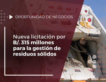 Nueva licitación por B/. 315 millones para la gestión de residuos sólidosen San Miguelito