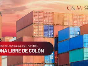 Modificaciones a la ley 8 de 2016 - Zona Libre de Colón