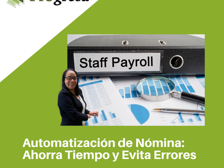 Automatización de Nómina: Ahorra Tiempo y Evita Errores