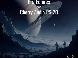 Darken Your Sound with Era Echoes Preset Pack for Cherry Audio PS-20  