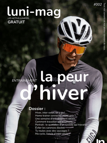 Luni-Mag numéro 2 hiver cyclisme motivation entraînement
