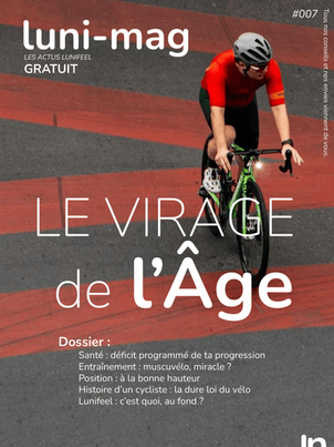 Cycliste sur route – Luni-Mag n°007 consacré au vieillissement du sportif, à l’entraînement, à la position sur le vélo et à la progression à long terme.