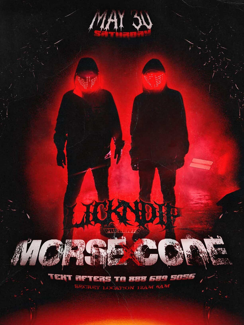 Morse X Code Headlines LA May 30th for LickNDip !!