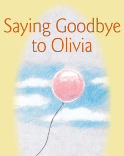 Saying Goodbye to Olivia