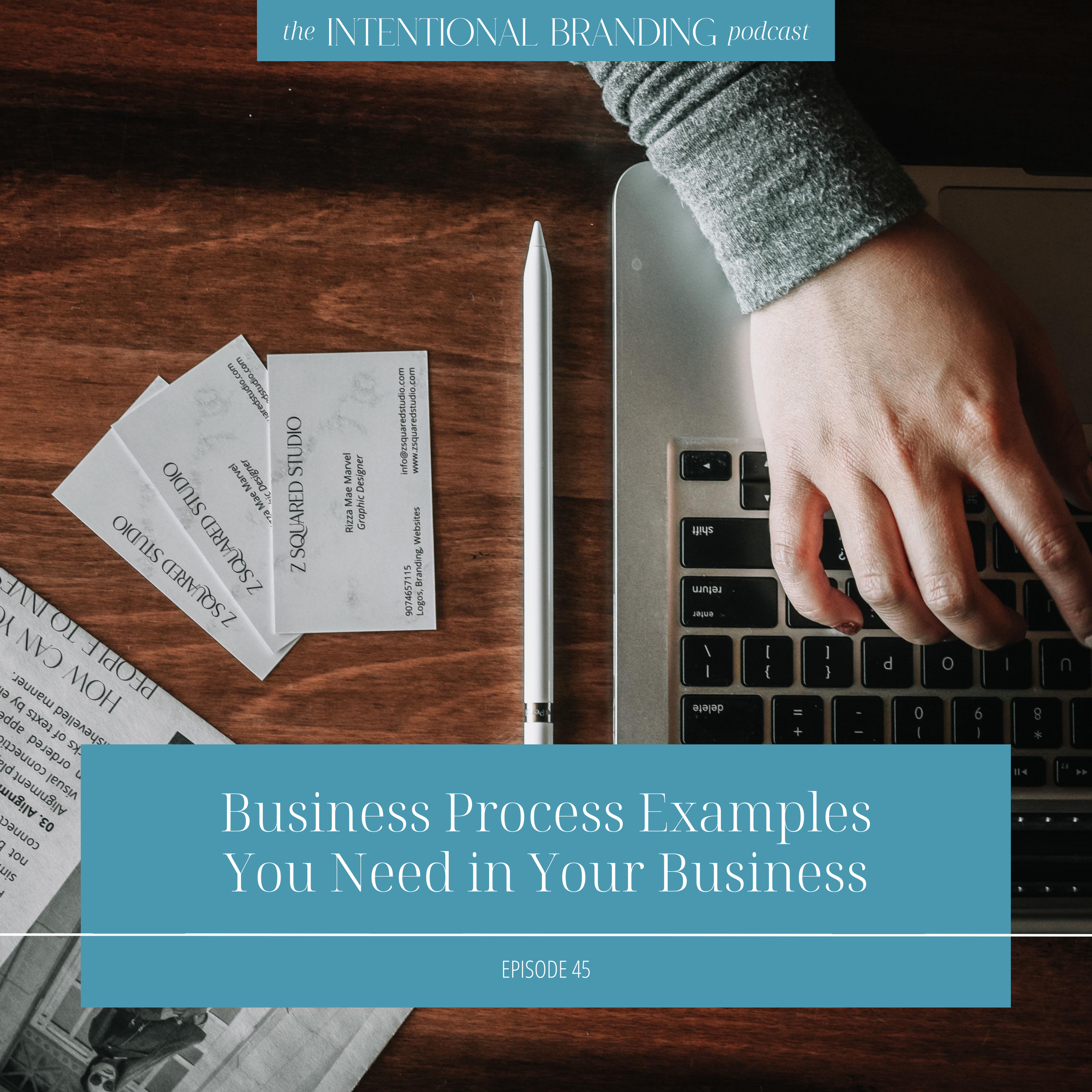 Buinsess Process Example Business Process Examples You Need in Your Business - Ep. 45