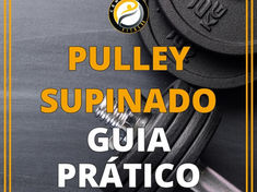 Pulley Supinado: Como Fazer, Benefícios e Músculos Trabalhados [2025] 