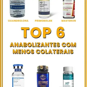 Top 6 Anabolizantes com Menos Efeitos Colaterais