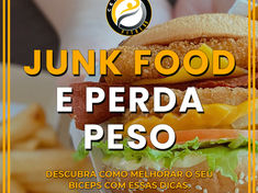 É Possível Perder Peso Comendo Junk Food? Um Guia Completo para Atletas e Praticantes de Musculação