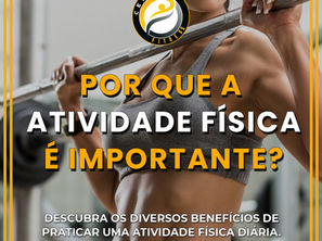 Por que a atividade física é importante?