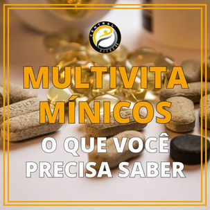 Multivitamínicos: O Que Você Deve Saber (E Por Que Não É Dinheiro Jogado Fora)
