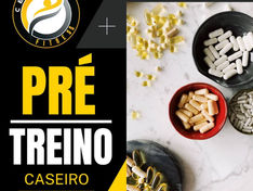 Pré-Treino Caseiro: Receitas e Dicas para fazer seu